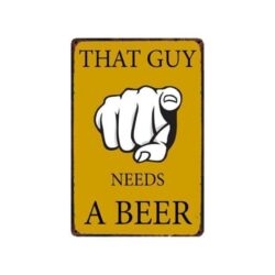 piastra di metallo vintage a quel ragazzo che ha bisogno di una birra