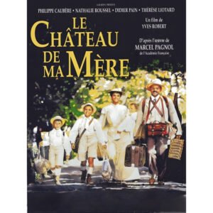 il poster del castello di mia madre